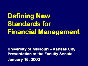 Defining New Standards for Financial Management University of  Missouri – Kansas City