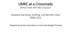 UMKC at a Crossroads Which Path Will We Choose? 2008-2015