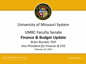 University of Missouri System UMKC Faculty Senate Finance &amp; Budget Update