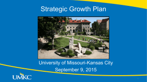 Strategic Growth Plan University of Missouri-Kansas City September 9, 2015 1