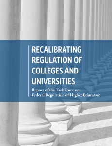 RECALIBRATING REGULATION OF COLLEGES AND UNIVERSITIES