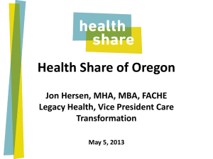 Health Share of Oregon  Jon Hersen, MHA, MBA, FACHE