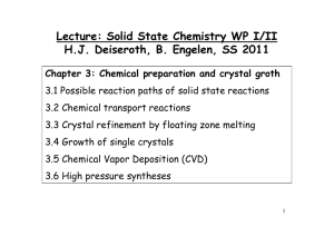 Lecture: Solid State Chemistry WP I/II H.J. Deiseroth, B. Engelen, SS 2011