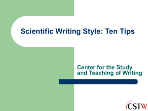 Scientific Writing Style: Ten Tips Center for the Study