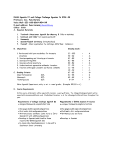 EVHS Spanish IV and College Challenge Spanish IV 2008-09