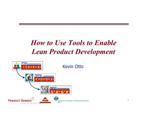 How to Use Tools to Enable Lean Product Development Kevin Otto DFQ