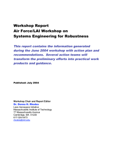 Workshop Report Air Force/LAI Workshop on Systems Engineering for Robustness
