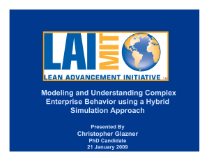 Modeling and Understanding Complex Enterprise Behavior using a Hybrid Simulation Approach