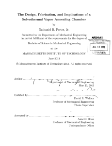 The  Design,  Fabrication,  and  Implications ... Solvothermal  Vapor  Annealing  Chamber ARCHIVES