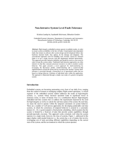 Non-Intrusive System Level Fault-Tolerance Kristina Lundqvist, Jayakanth Srinivasan, Sébastien Gorelov