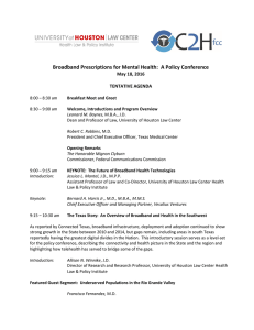 Broadband Prescriptions for Mental Health:  A Policy Conference  TENTATIVE AGENDA