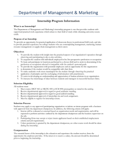 Department of Management &amp; Marketing Internship Program Information What is an Internship?