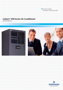 Liebert DM Series Air Conditioner Technical Manual ®