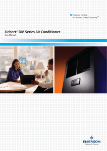 Liebert DM Series Air Conditioner User Manual ®