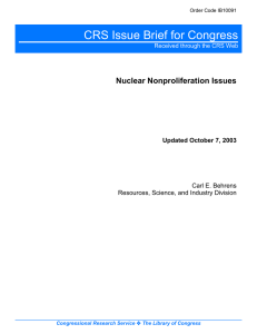 CRS Issue Brief for Congress Nuclear Nonproliferation Issues Updated October 7, 2003