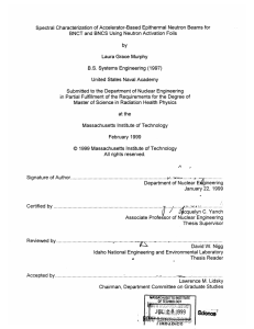 Spectral Characterization  of Accelerator-Based  Epithermal  Neutron ... Laura Grace  Murphy (1997) BNCT