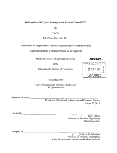 InGaAs/GaAsSb  Type-Il  Heterojunction Vertical  Tunnel-FETs By Tao Yu