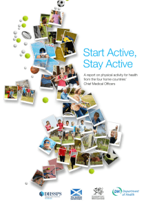 Start Active, Stay Active A report on physical activity for health