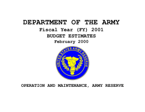 DEPARTMENT OF THE ARMY Fiscal Year (FY) 2001 BUDGET ESTIMATES February 2000