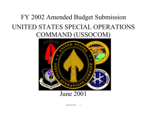 FY 2002 Amended Budget Submission UNITED STATES SPECIAL OPERATIONS COMMAND (USSOCOM) June 2001