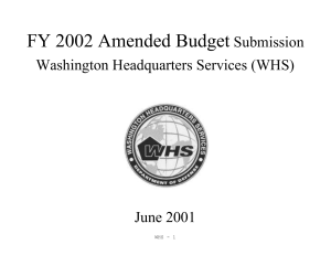FY 2002 Amended Budget Submission Washington Headquarters Services (WHS) June 2001