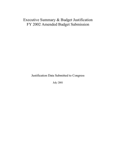 Executive Summary &amp; Budget Justification FY 2002 Amended Budget Submission July 2001