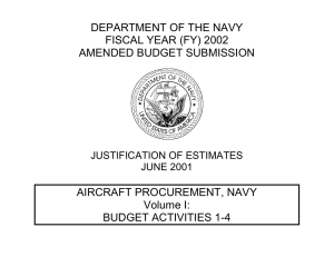 DEPARTMENT OF THE NAVY FISCAL YEAR (FY) 2002 AMENDED BUDGET SUBMISSION