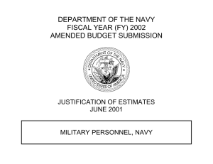 DEPARTMENT OF THE NAVY FISCAL YEAR (FY) 2002 AMENDED BUDGET SUBMISSION