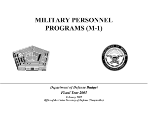 MILITARY PERSONNEL PROGRAMS (M-1) Department of Defense Budget Fiscal Year 2003