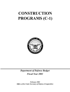 CONSTRUCTION PROGRAMS (C-1) Department of Defense Budget Fiscal Year 2003