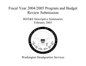 Fiscal Year 2004/2005 Program and Budget Review Submission RDT&amp;E Descriptive Summaries February 2003