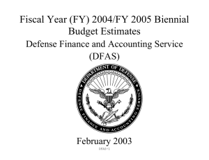 Fiscal Year (FY) 2004/FY 2005 Biennial Budget Estimates (DFAS)