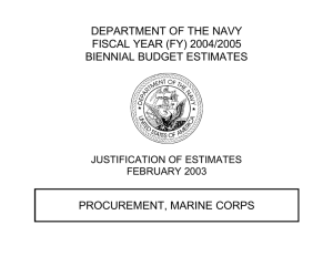 DEPARTMENT OF THE NAVY FISCAL YEAR (FY) 2004/2005 BIENNIAL BUDGET ESTIMATES