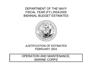 DEPARTMENT OF THE NAVY FISCAL YEAR (FY) 2004/2005 BIENNIAL BUDGET ESTIMATES