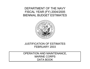 DEPARTMENT OF THE NAVY FISCAL YEAR (FY) 2004/2005 BIENNIAL BUDGET ESTIMATES