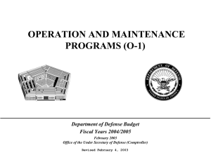 OPERATION AND MAINTENANCE PROGRAMS (O-1) Department of Defense Budget Fiscal Years 2004/2005
