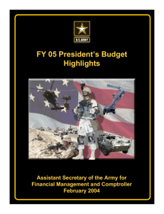 FY 05 President’s Budget Highlights Assistant Secretary of the Army for