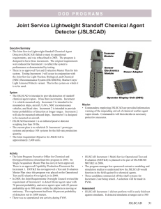 Joint Service Lightweight Standoff Chemical Agent Detector (JSLSCAD)