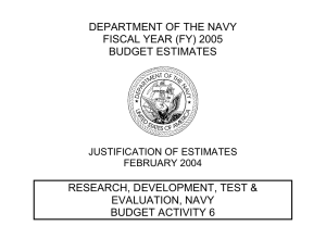 DEPARTMENT OF THE NAVY FISCAL YEAR (FY) 2005 BUDGET ESTIMATES