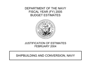 DEPARTMENT OF THE NAVY FISCAL YEAR (FY) 2005 BUDGET ESTIMATES