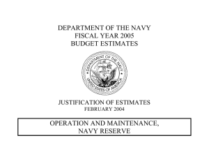 DEPARTMENT OF THE NAVY FISCAL YEAR 2005 BUDGET ESTIMATES