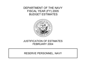 DEPARTMENT OF THE NAVY FISCAL YEAR (FY) 2005 BUDGET ESTIMATES