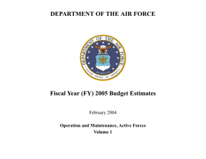 DEPARTMENT OF THE AIR FORCE Fiscal Year (FY) 2005 Budget Estimates