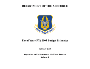 DEPARTMENT OF THE AIR FORCE Fiscal Year (FY) 2005 Budget Estimates