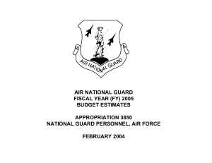 AIR NATIONAL GUARD FISCAL YEAR (FY) 2005 BUDGET ESTIMATES APPROPRIATION 3850