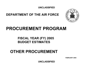 PROCUREMENT PROGRAM OTHER PROCUREMENT DEPARTMENT OF THE AIR FORCE FISCAL YEAR (FY) 2005