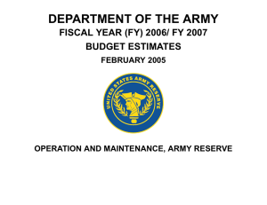 DEPARTMENT OF THE ARMY FISCAL YEAR (FY) 2006/ FY 2007 BUDGET ESTIMATES