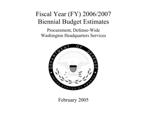 Fiscal Year (FY) 2006/2007 Biennial Budget Estimates  February 2005