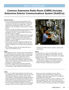 Common Submarine Radio Room (CSRR) (Includes Submarine Exterior Communications System (SubECs))
