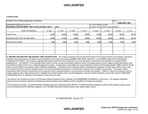 UNCLASSIFIED EXHIBIT R-2a, RDT&amp;E Budget Item Justification COST ($ in Millions) FEBRUARY 2005